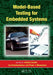 Model-Based Testing for Embedded Systems by Justyna Zander