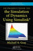 Introduction to the Simulation of Dynamics Using Simulink by Michael A. Gray
