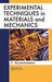Experimental Techniques in Materials and Mechanics by C. Suryanarayana