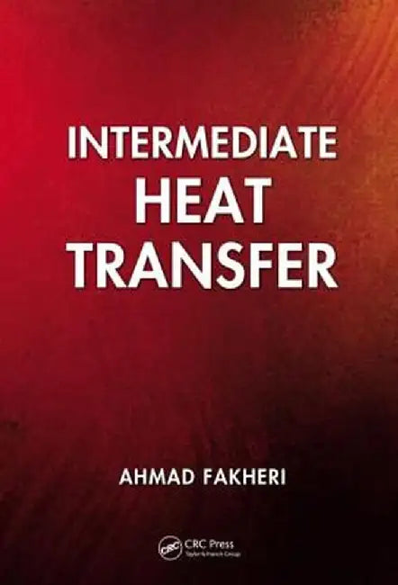 Intermediate Heat Transfer by Ahmad Fakheri