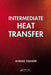 Intermediate Heat Transfer by Ahmad Fakheri