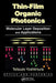 Thin-Film Organic Photonics: Molecular Layer Deposition and Applications by Tetsuzo Yoshimura