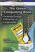 The Green Computing Book: Tackling Energy Efficiency at Large Scale by Wu-chun Feng