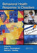 Behavioral Health Response to Disasters by Julie Framingham