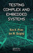 Testing Complex and Embedded Systems by Kim H. Pries