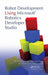 Robot Development Using Microsoft Robotics Developer Studio by Shih-Chung Kang