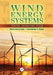 Wind Energy Systems: Control Engineering Design by Mario Garcia-Sanz