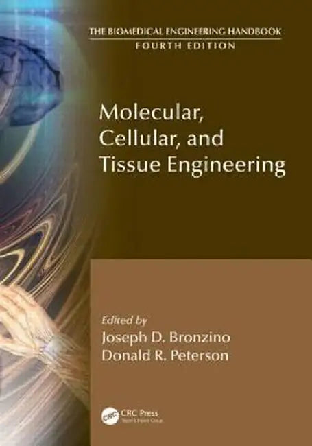 Molecular, Cellular, and Tissue Engineering by Joseph D. Bronzino