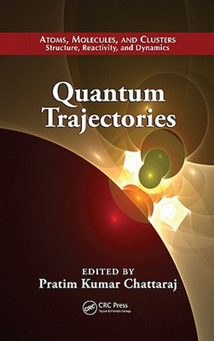 Quantum Trajectories by Pratim Kumar Chattaraj