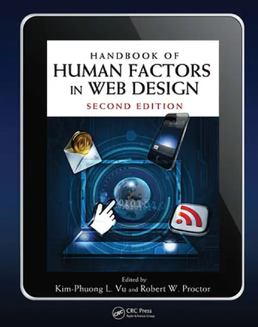 Handbook of Human Factors in Web Design by Kim-Phuong L. Vu