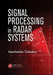 Signal Processing in Radar Systems by Vyacheslav Tuzlukov