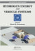 Hydrogen Energy and Vehicle Systems by Scott E. Grasman