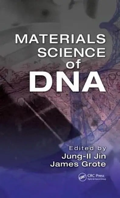 Materials Science of DNA by Jung-II Jin