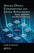 Applied Optics Fundamentals and Device Applications: Nano, MOEMS, and Biotechnology by Mark Mentzer