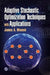 Adaptive Stochastic Optimization Techniques with Applications by James A. Momoh