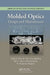 Molded Optics: Design and Manufacture by Michael Schaub