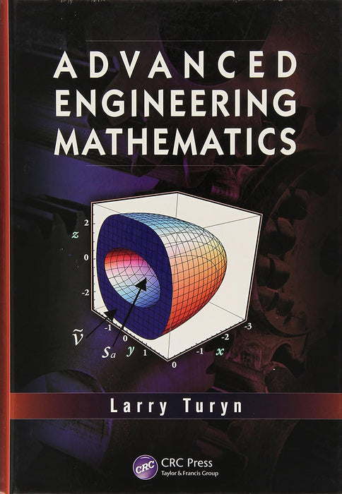 Advanced Engineering Mathematics by Lawrence Turyn