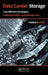Data Center Storage: Cost-Effective Strategies, Implementation, and Management by Hubbert Smith