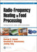 Radio-Frequency Heating in Food Processing: Principles and Applications by George B. Awuah