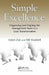 Simple Excellence: Organizing and Aligning the Management Team in a Lean Transformation by Adam Zak