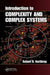 Introduction to Complexity and Complex Systems by Robert B. Northrop