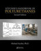 Szycher's Handbook of Polyurethanes by Michael Szycher Ph.D