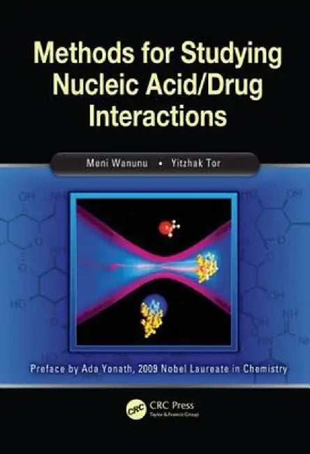 Methods For Studying Nucleic Acid Drug Interactions by Meni Wanunu, Yitzhak Tor