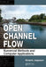 Open Channel Flow: Numerical Methods and Computer Applications by Roland Jeppson