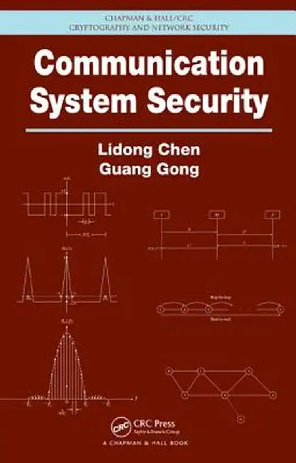 Communication System Security by Lidong Chen