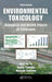 Environmental Toxicology: Biological and Health Effects of Pollutants by Ming-Ho Yu