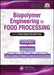 Biopolymer Engineering in Food Processing by Vania Regina Nicol Telis