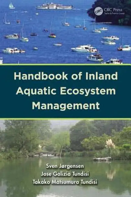 Handbook of Inland Aquatic Ecosystem Management by Sven Jorgensen