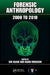 Forensic Anthropology: 2000 to 2010 by Sue Black