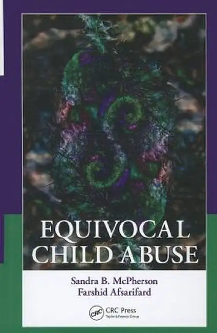 Equivocal Child Abuse by Farshid Afsarifard