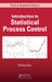 Introduction To Statistical Process Control by Peihua Qiu