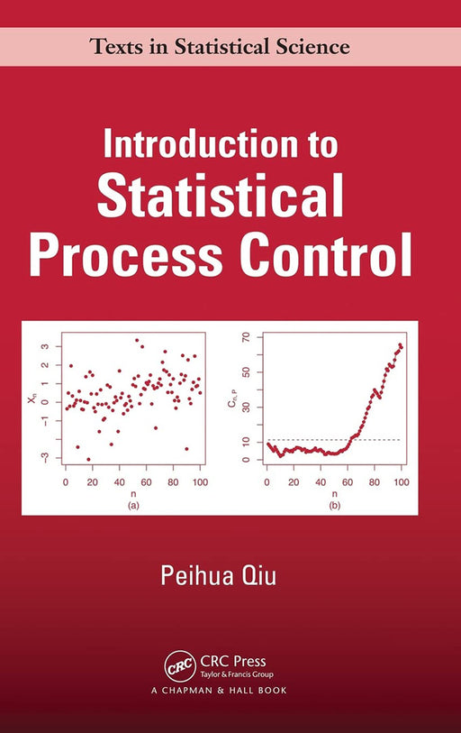 Introduction To Statistical Process Control by Peihua Qiu