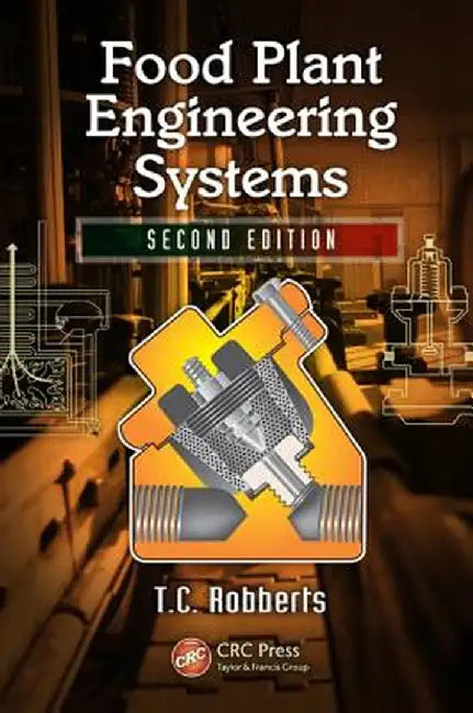 Food Plant Engineering Systems by Theunis Christo Robberts