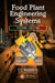 Food Plant Engineering Systems by Theunis Christo Robberts