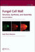 Fungal Cell Wall: Structure, Synthesis, and Assembly by José Ruiz-Herrera