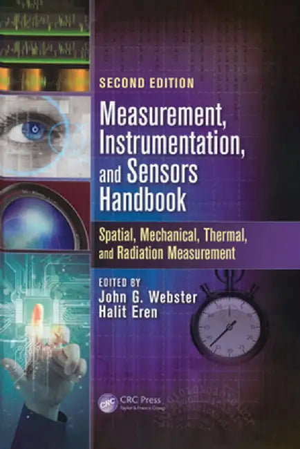 Measurement, Instrumentation, and Sensors Handbook: Two-Volume Set by John G. Webster
