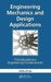 Engineering Mechanics and Design Applications: Transdisciplinary Engineering Fundamentals by Atila Ertas