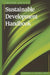Sustainable Development Handbook, Second Edition by Stephen A. Roosa