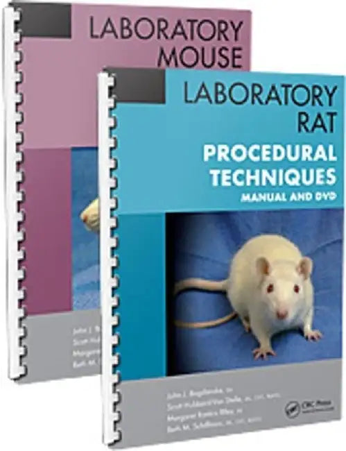 Laboratory Rat/Laboratory Mouse Procedural Techniques Manual [With DVD] by John J. Bogdanske