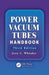 Power Vacuum Tubes Handbook by Jerry Whitaker
