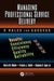 Managing Professional Service Delivery: 9 Rules for Success by Barry M. Mundt