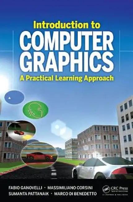 Introduction to Computer Graphics: A Practical Learning Approach by Fabio Ganovelli