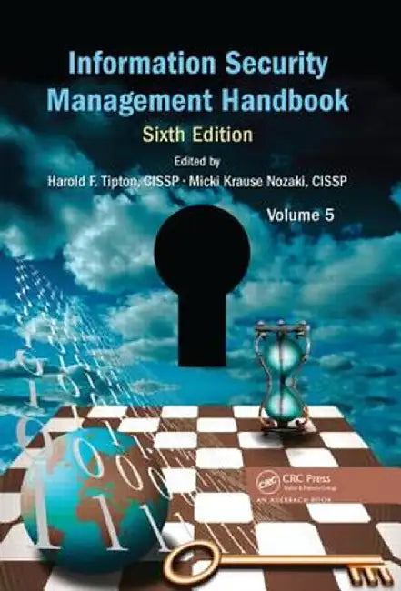 Information Security Management Handbook, Volume 5 by Micki Krause Nozaki