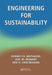 Engineering For Sustainability by Joel M. Manary, Ned H. Criscimagna, Ned H. Criscimagna