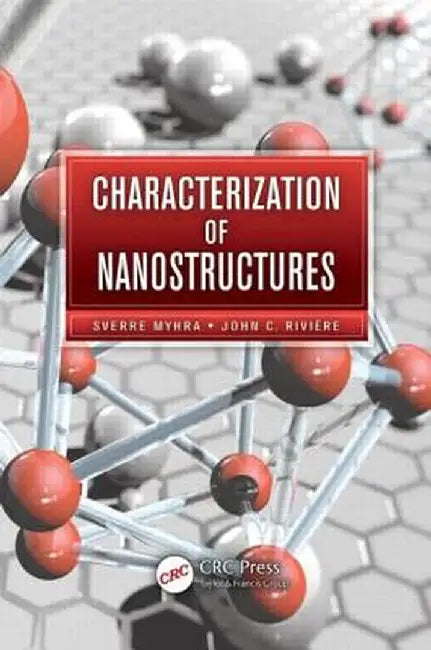 Characterization of Nanostructures by Sverre Myhra