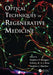 Optical Techniques in Regenerative Medicine by Stephen P. Morgan